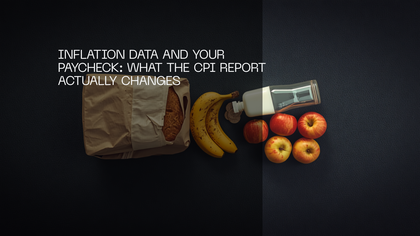 Inflation Data and Your Paycheck: What the CPI Report Actually Changes