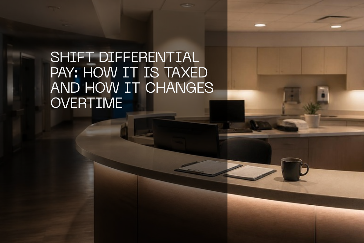 Shift Differential Pay: How It Is Taxed and How It Changes Overtime